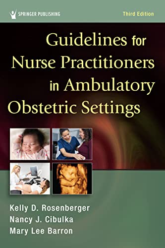 Guidelines for Nurse Practitioners in Ambulatory Obstetric Settings, 3rd Edition