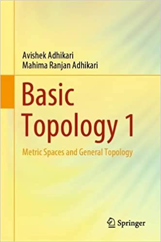 Basic Topology 1: Metric Spaces and General Topology (True PDF, EPUB)