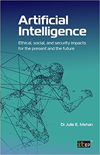 Artificial Intelligence Ethical, Social and Security Impacts for the Present and the Future