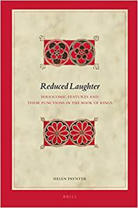Reduced Laughter Seriocomic Features and Their Functions in the Book of Kings