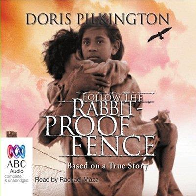 Follow the Rabbit-Proof Fence (Audiobook)
