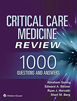 Critical Care Medicine Review: 1000 Questions and Answers (EPUB)