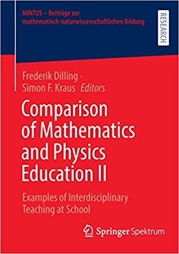 Comparison of Mathematics and Physics Education II: Examples of Interdisciplinary Teaching at School