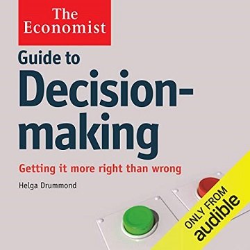 Guide to Decision Making The Economist [Audiobook]