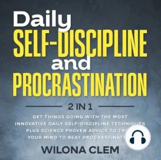 Daily Self-Discipline and Procrastination 2 in 1 [Audiobook]