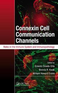 Connexin Cell Communication Channels Roles in the Immune System and Immunopathology