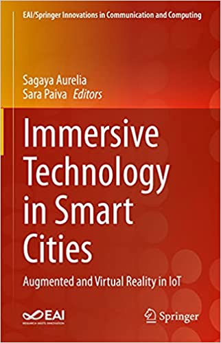 Immersive Technology in Smart Cities: Augmented and Virtual Reality in IoT (True PDF, EPUB)