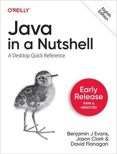 Java in a Nutshell, 8th Edition (Second Early Release)