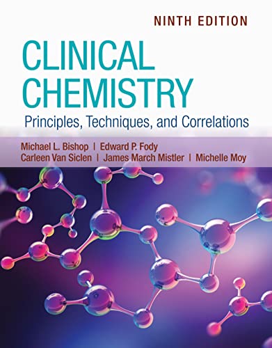 Clinical Chemistry Principles, Techniques, and Correlations, 9th Edition