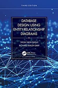 Database Design Using Entity-Relationship Diagrams, 3rd Edition