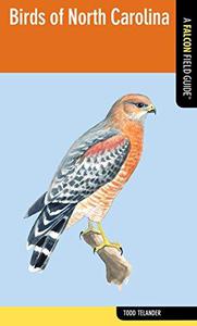 Birds of North Carolina A Falcon Field Guide