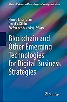 Blockchain and Other Emerging Technologies for Digital Business Strategies (True EPUB)