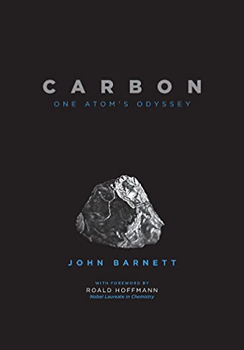 Carbon: One Atom's Odyssey (True PDF, EPUB, MOBI)