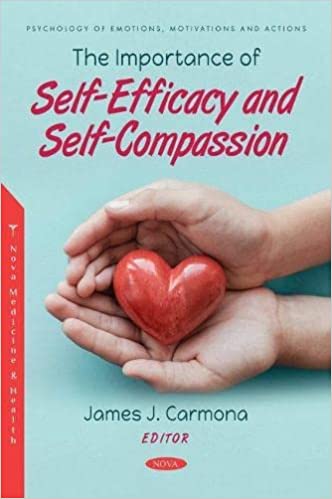 The Importance of Self efficacy and Self compassion