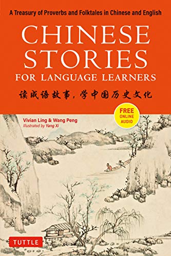 Chinese Stories for Language Learners: A Treasury of Proverbs and Folktales in Chinese and English (True epub)