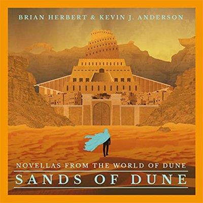 Sands of Dune Novellas from the World of Dune (Audiobook)