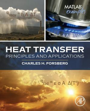 Heat Transfer Principles and Applications, 1st Edition (Instructor's Resource, Solution Manual, Code, Lectures)
