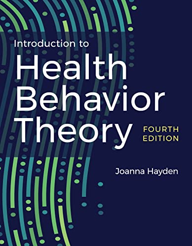 Introduction to Health Behavior Theory, 4th Edition