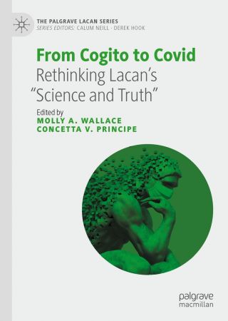 From Cogito to Covid: Rethinking Lacan's "Science and Truth"