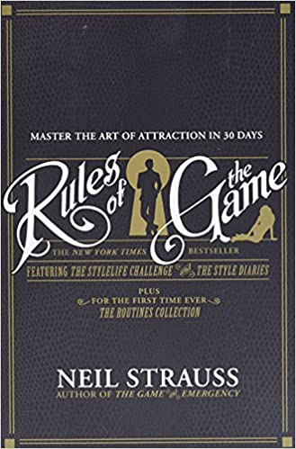 Rules of the Game by Neil Strauss