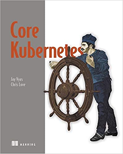 Core Kubernetes (True EPUB, MOBI)