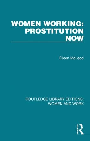Women Working Prostitution Now