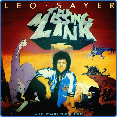 Leo Sayer - The Missing Link (Expanded Original Motion Picture Soundtrack) (2022)