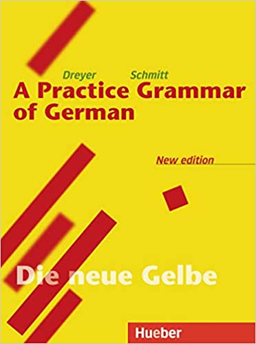 Lehr  und Ubungsbuch der deutschen Grammatik: A Practice Grammar of German