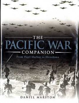 The Pacific War Companion. From Pearl Harbor to Hiroshima