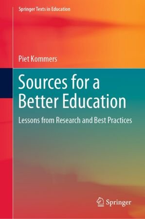 Sources for a Better Education: Lessons from Research and Best Practices