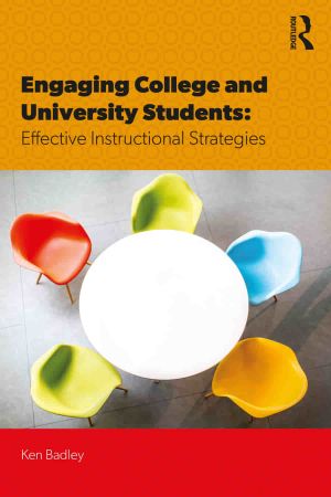 Engaging College and University Students Effective Instructional Strategies