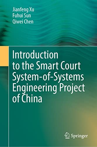 Introduction to the Smart Court System of Systems Engineering Project of China