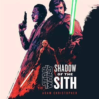 Star Wars Shadow of the Sith [Audiobook]