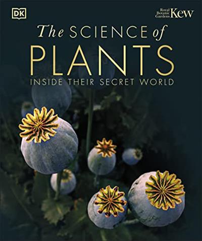 The Science of Plants Inside their Secret World (True EPUB)