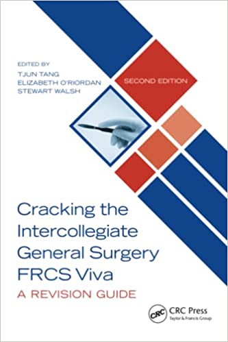 Cracking the Intercollegiate General Surgery FRCS Viva A Revision Guide 2nd Edition