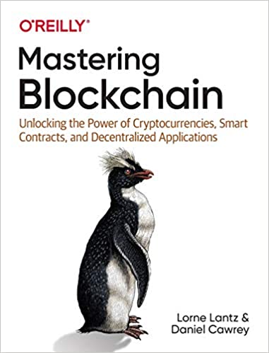 Mastering Blockchain: Unlocking the Power of Cryptocurrencies, Smart Contracts, and Decentralized Applications (True AZW3 )