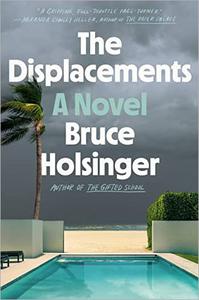 The Displacements A Novel