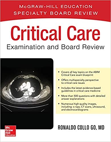 Critical Care Examination and Board Review 1st Edition