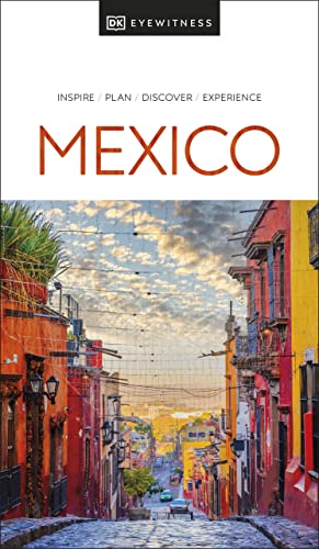 DK Eyewitness Mexico (Travel Guide) [2022]