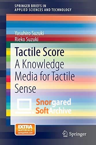 Tactile Score: A Knowledge Media for Tactile Sense