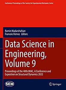 Data Science in Engineering, Volume 9