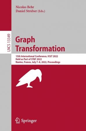 Graph Transformation: 15th International Conference