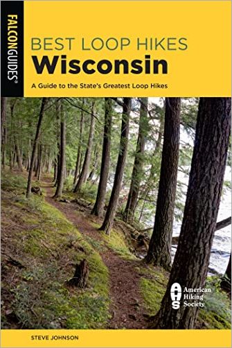 Best Loop Hikes Wisconsin: A Guide to the State's Greatest Loop Hikes