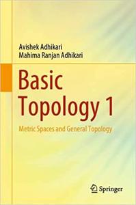 Basic Topology 1 Metric Spaces and General Topology