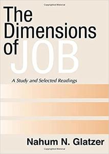 The Dimensions of Job A Study and Selected Readings