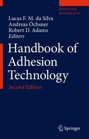 Handbook of Adhesion Technology, Second Edition
