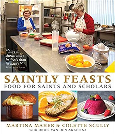 Saintly Feasts : Food for Saints and Scholars