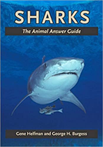 Sharks : The Animal Answer Guide