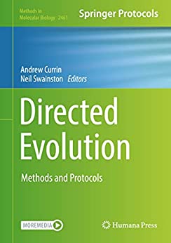 Directed Evolution: Methods and protocols (Methods in Molecular Biology 2461)