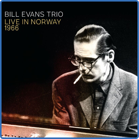 Bill Evans - Live in Norway 1966 (2022)